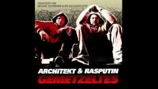 Architekt & Rasputin - 02 - Übel feat. Morlockk Dilemma - Gemetzeltes EP 2008