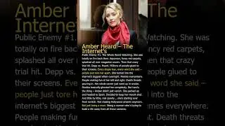 Amber Heard： The Internet&rsquo;s Villain  Her Own Redemption