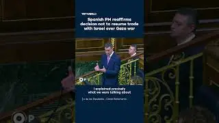 Премьер-министр Испании подтвердил решение не возобновлять торговлю с Израилем из-за войны в Газе