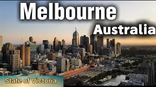 Melbourne History, Location, People, Culture, and Education | Complete Guide