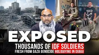 EXPOSED: Thousands of IDF Soldiers Fresh from Gaza Genocide Holidaying in Dubai