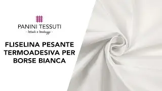 Lasciati ispirare con la nostra Fliselina Pesante Termoadesiva per Borse!