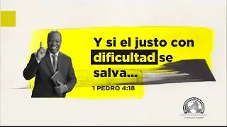 Y SI EL JUSTO CON DIFICULTAD SE SALVA - Pastor José Luis Valencia (AUDIO)
