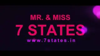 Mr. & Miss 7 States | 2018 | modeling hunt cum reality show | showreel |