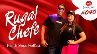 Rugal no Francis Simas Podcast