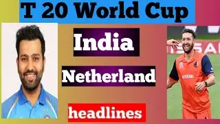 India Nederlands match highlight !! 27 Oct T20 match highlights!! India vs Netherland match highligh