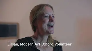 Documentary: Curating Flow with volunteers at Modern Art Oxford