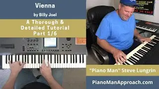 Vienna (Billy Joel), Part 1/6 Free Tutorial!