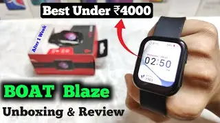 BOAT Watch Blaze Unboxing & Review | After 1 Week | Best Budget Watch 2022 🤩 Live Today On Amazon