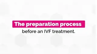 The preparation process before an IVF treatment.