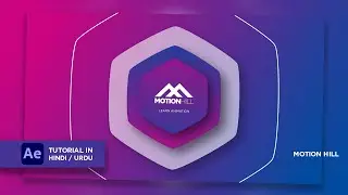 How to animate Colorful Logo Reveal in After Effects  | Motion Hill (हिन्दी - اردو)