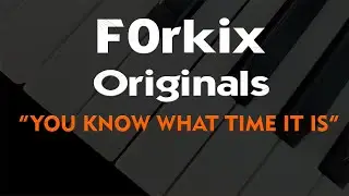 You Know What Time It Is (Piano Original)