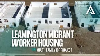 Amvic ICF | Leamington Migrant Worker Housing (Drone Footage)