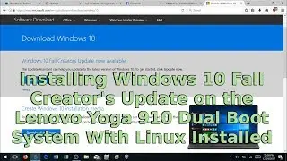 Installing the Windows 10 Creators Update on a Lenovo Yoga 910 Dual Boot - Linux Already Installed