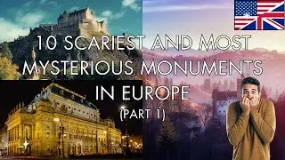10 Scary and Mysterious MONUMENTS in EUROPE - PART 1