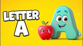 Learn Letter A with Fun! | Alphabet Songs for Kids - sing, dance & learn with us!