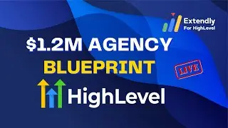 The $1.2M Agency Blueprint | How HighLevel Agencies Scale From $10K to $100K/Month