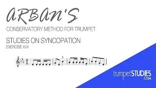 Arban's Trumpet Method, Studies on Syncopation, Ex 24