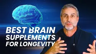 Best Brain Supplements That ACTUALLY Work (And Which Are a Waste!) | All Things Longevity Podcast