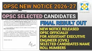 opsc selected candidates name list 2026|| opsc assistant executive engineer (civil) final result||