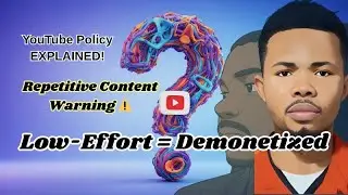 Low-Effort & Repetitive YouTube Content Explained: What to Avoid in 2025