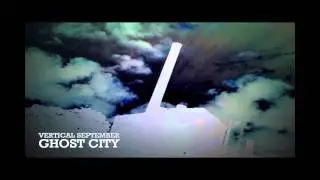 Vertical September - Ghost City