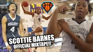 Scottie Barnes Went from MOST HATED to TOP RANKED PLAYER IN THE COUNTRY!! | Official Soph Mixtape