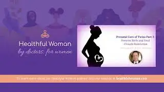Prenatal Care of Twin Part 2: Preterm Birth and Fetal Growth Restriction - with Dr. Andrei Rebarber