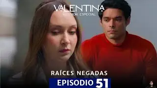 Valentina, My Special Love Episode 51 (Dubbed in Spanish) | Review
