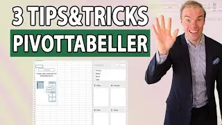 Excel - 3 tips du inte visste om Pivottabeller