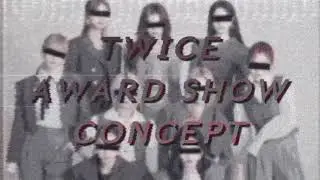 TWICE- Intro + I Cant Stop Me + Intro + Cry For Me (award show concept/for dance cover)
