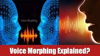 What is Voice Morphing? How They Works?