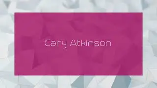 Cary Atkinson - appearance