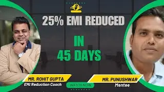 25% EMI Reduced in 45 Days | A Working Professional’s Real Story