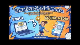 Email vs Social Media: The Best Way to Get Recruited for College Volleyball (2026 Guide)