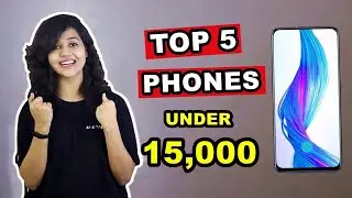 Top 5 BEST PHONES under 15,000 in JANUARY 2020 | INDIA |