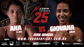 Luta Completa: Ana Clara vs Giovanna Inácio | Copa Thunder 25 | MMA Amador