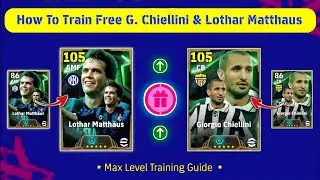 Free Epic Giorgio Chiellini & Epic Lothar Matthaus Training Guide | eFootball 2026 Mobile 