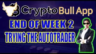 2nd End Of week Update For Crypto Bull App