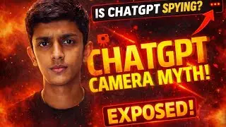 Is ChatGPT Watching You? 😱 Camera Myth EXPOSED!