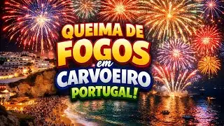 QUEIMA DE FOGOS EM CARVOEIRO 🇵🇹 | Espetáculo Incrível no Algarve - 01-01-2026