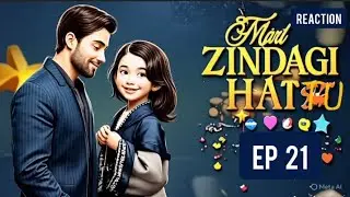 Meri Zindagi Hai Tu Episode 21 Review & Reaction | Smart Diary | Promo & Teaser Explained | #hania