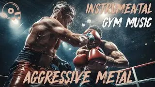 Aggressive Instrumental Metal | Energetic Music for Sports