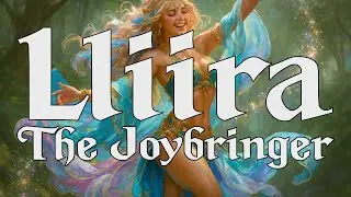 Lliira &ndash; The Joybringer | D&D Goddess of Festivals, Freedom & Happiness (Forgotten Realms)