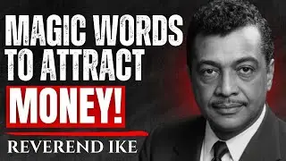 REV. IKE: LAW OF ATTRACTION &ndash; MAGIC WORDS FOR MONEY || BEST MOTIVATION EVER