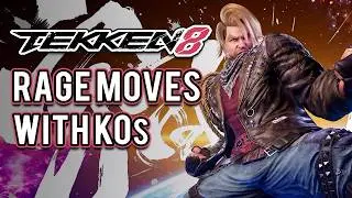 TEKKEN 8 - All Rage Moves with KOs [PS5 Feb '26]