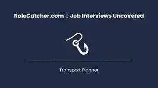 Transport Planner : Job Interviews Uncovered