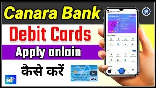 canara bank debit card apply online/canara ai1 app se debit card kaise apply kare-#canarabank