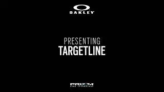 Oakley - Targetline
