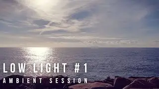 Low Light #01 &mdash; Deep Ambient for Still Moments